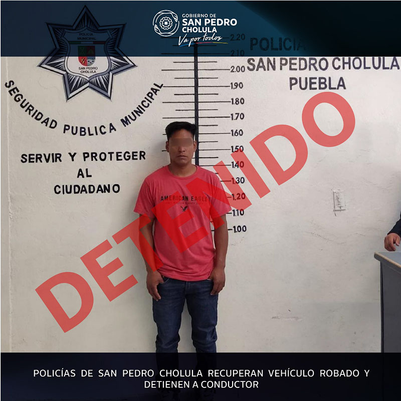 Policías de San Pedro Cholula recuperan vehículo robado y detienen a conductor