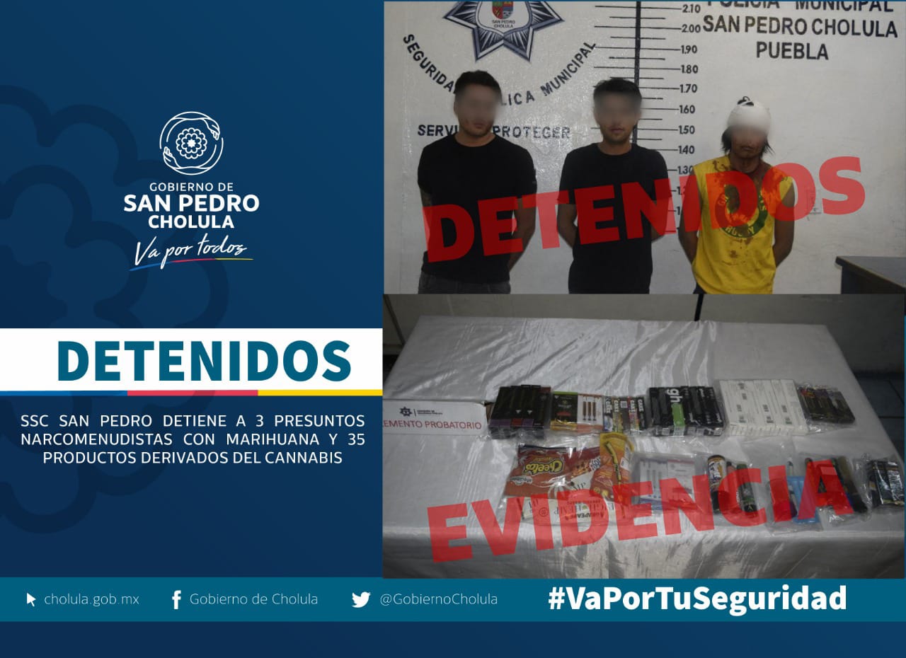 SSC San Pedro detiene a 3 presuntos narcomenudistas con marihuana y 35 productos derivados del cannabis
